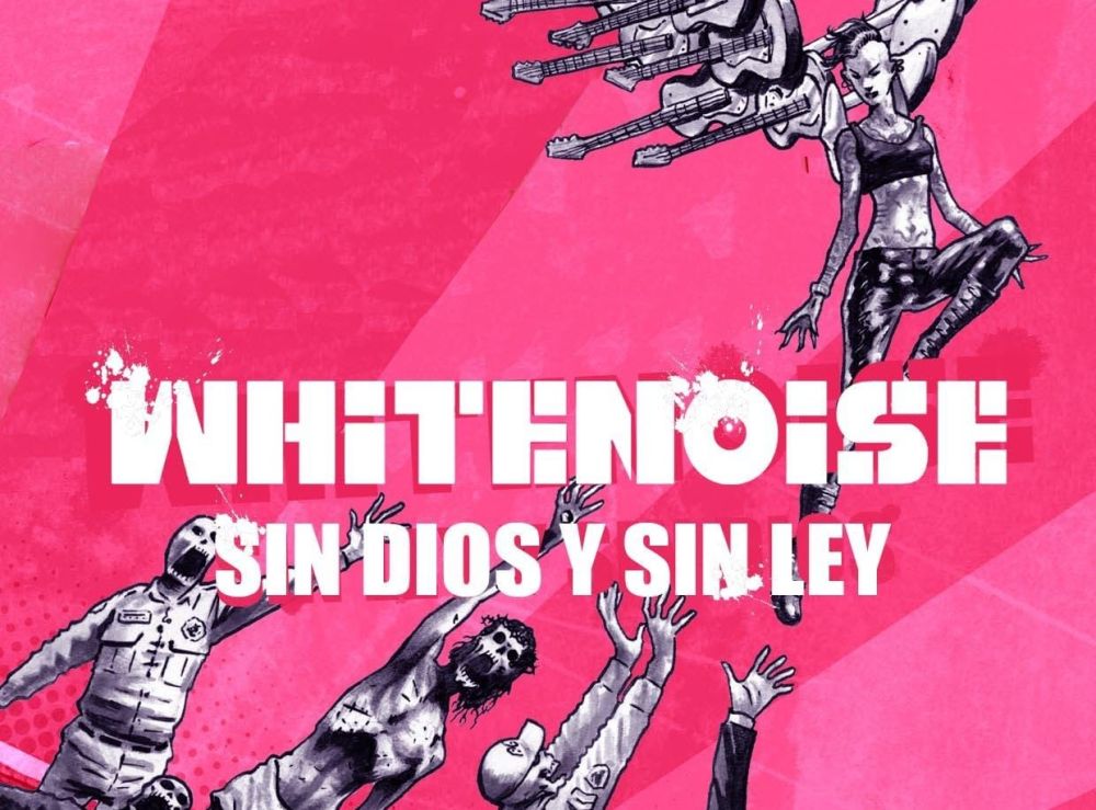 Los White Noise estrenan su disco 'Sin Dios y Sin Ley'